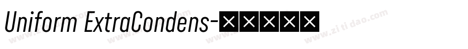 Uniform ExtraCondens字体转换